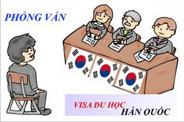 Phỏng vấn xin visa du học Hàn Quốc thế nào là đúng chuẩn ?