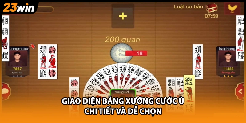 Giao diện bảng xướng Cước Ù chi tiết và dễ chọn